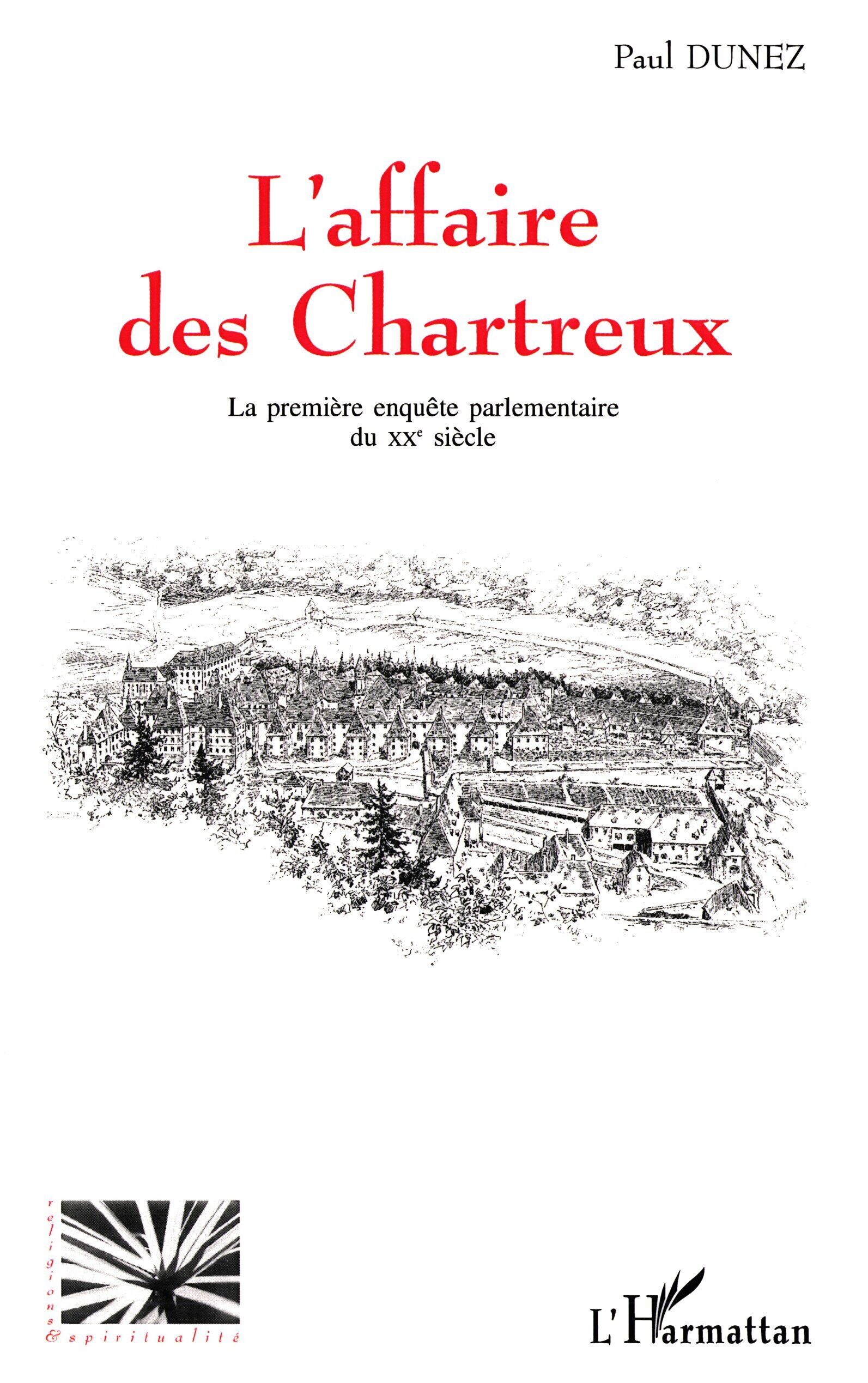 L'AFFAIRE DES CHARTREUX