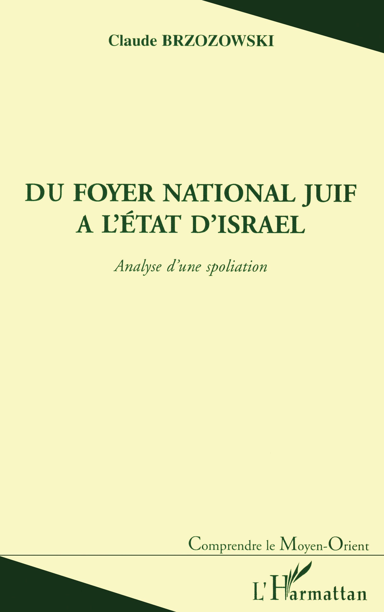 DU FOYER NATIONAL JUIF A L'ETAT D'ISRAEL