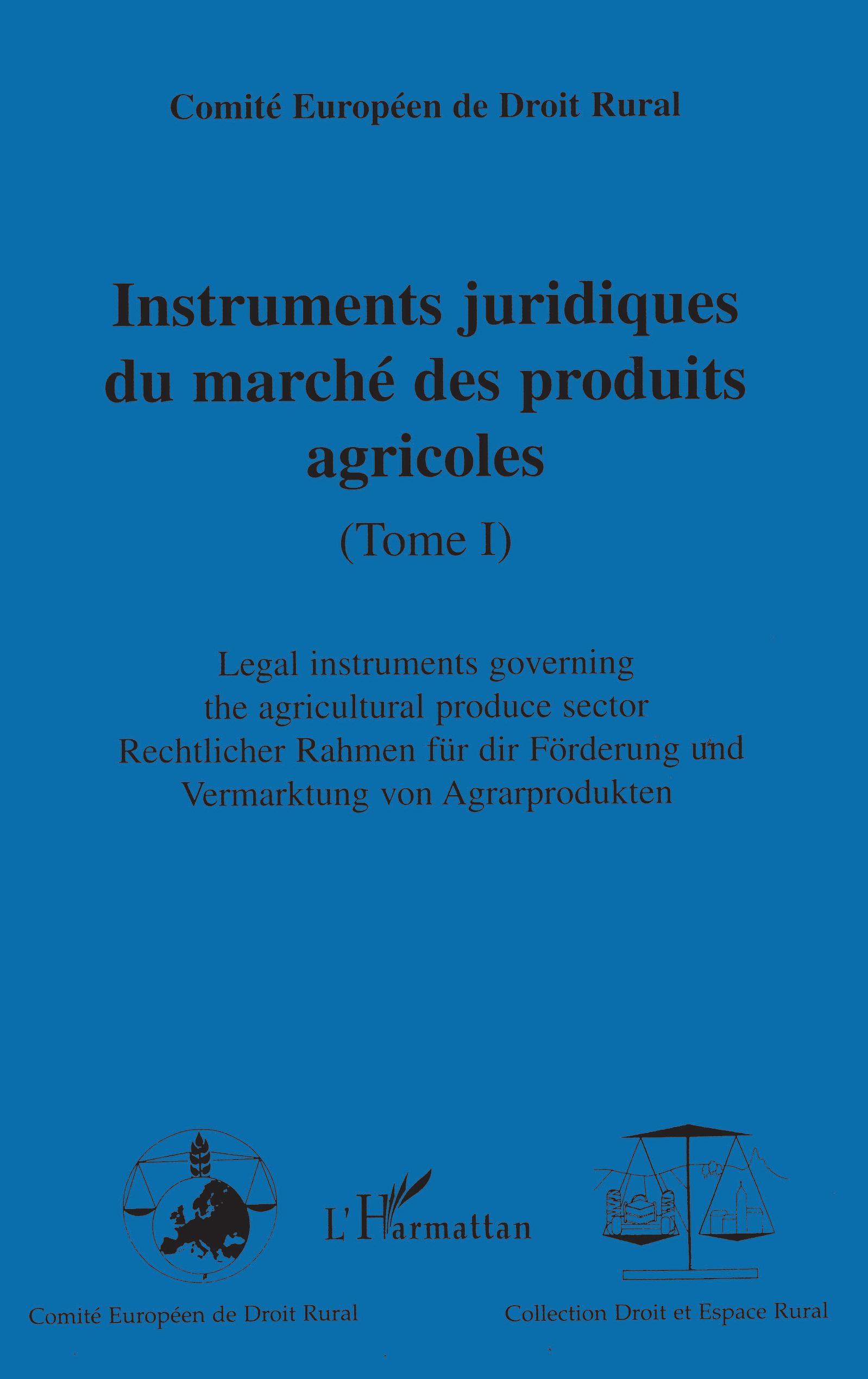 Instruments juridiques du marché des produits agricoles - To