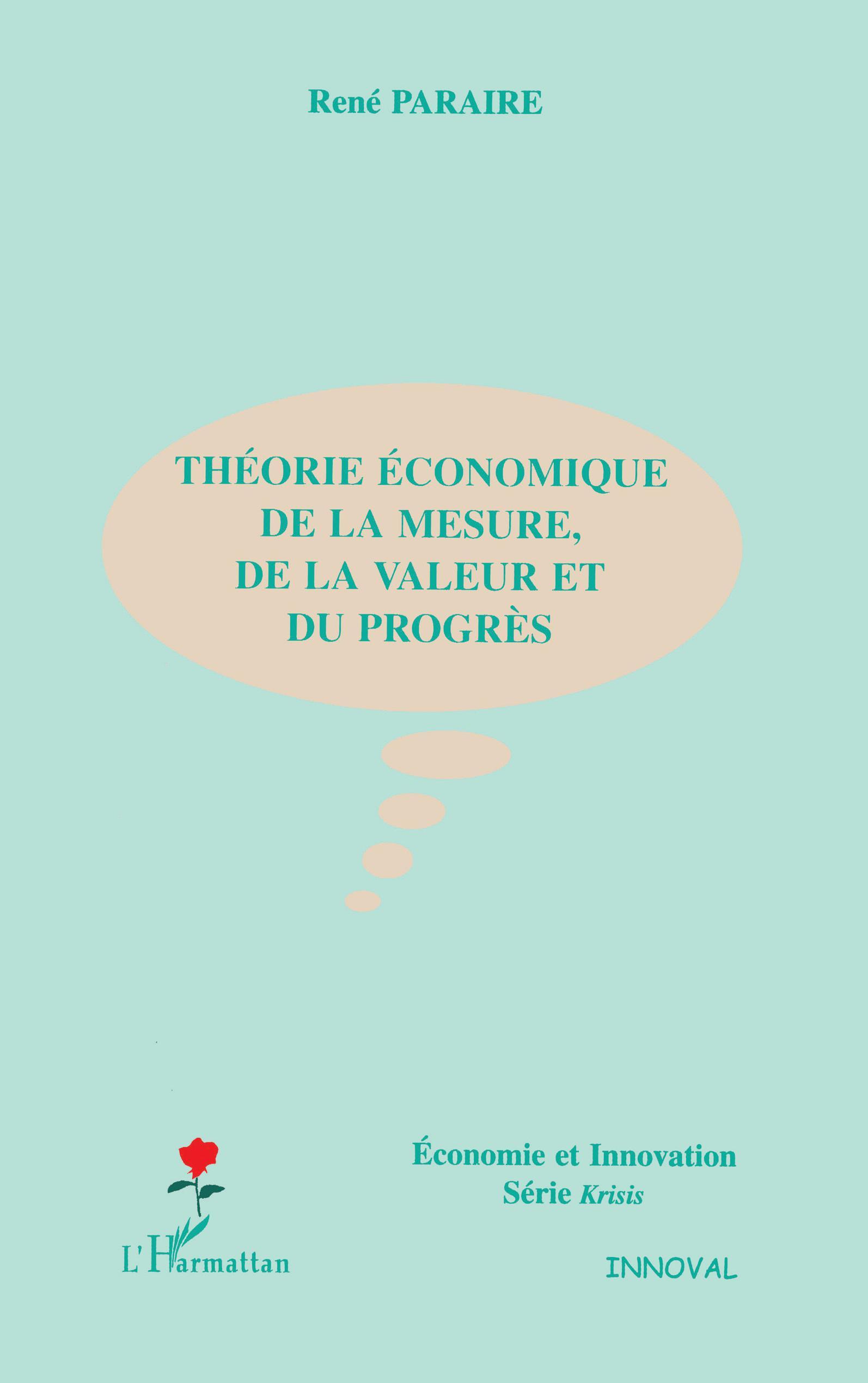 Théorie économique de la mesure, de la valeur et du progrès