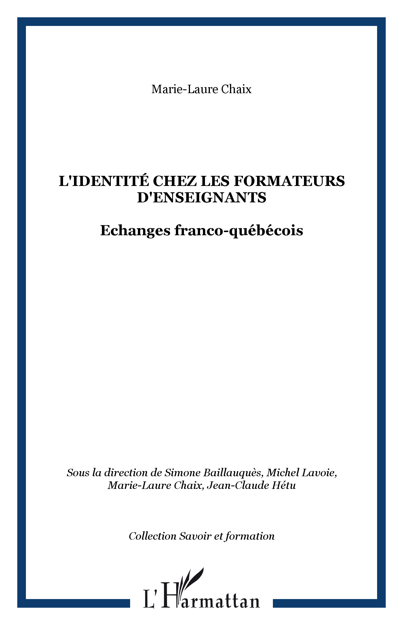 L'IDENTITÉ CHEZ LES FORMATEURS D'ENSEIGNANTS