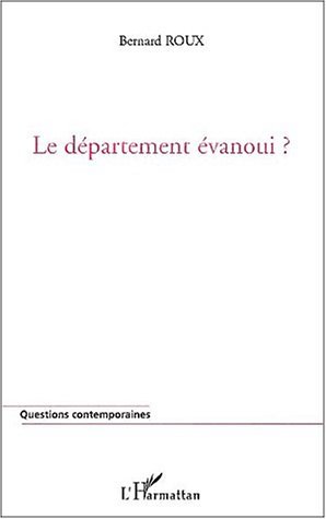LE DÉPARTEMENT ÉVANOUI ?