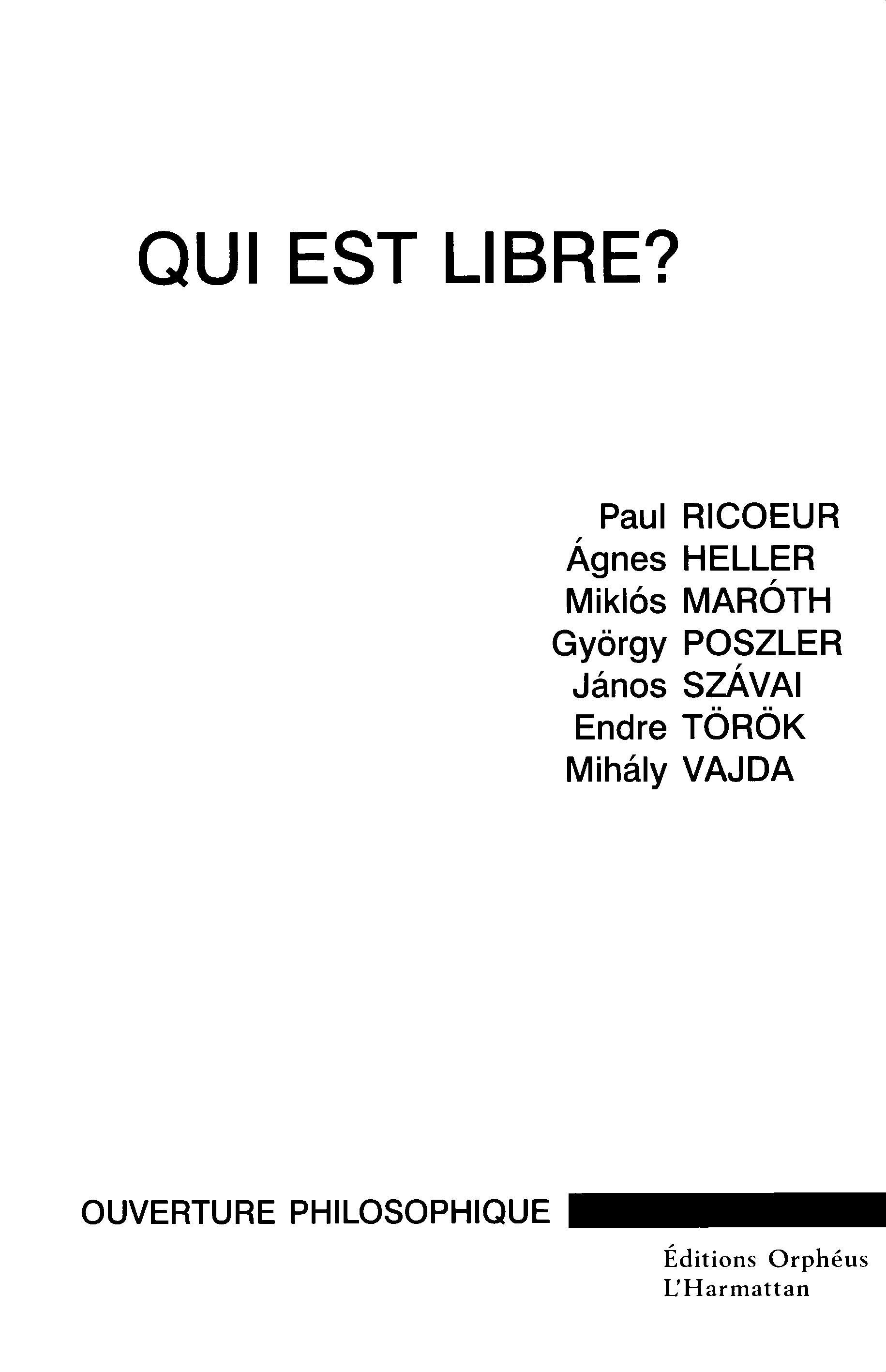 QUI EST LIBRE ?