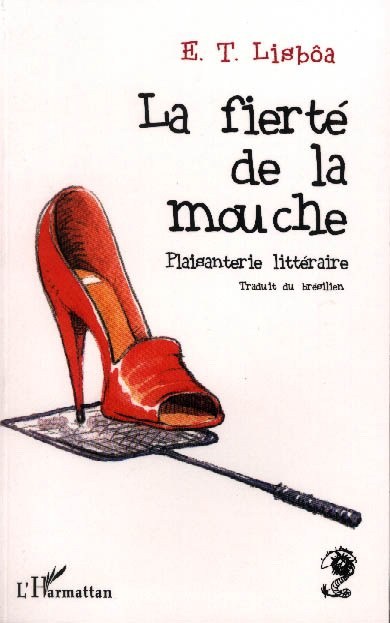 La fierté de la mouche