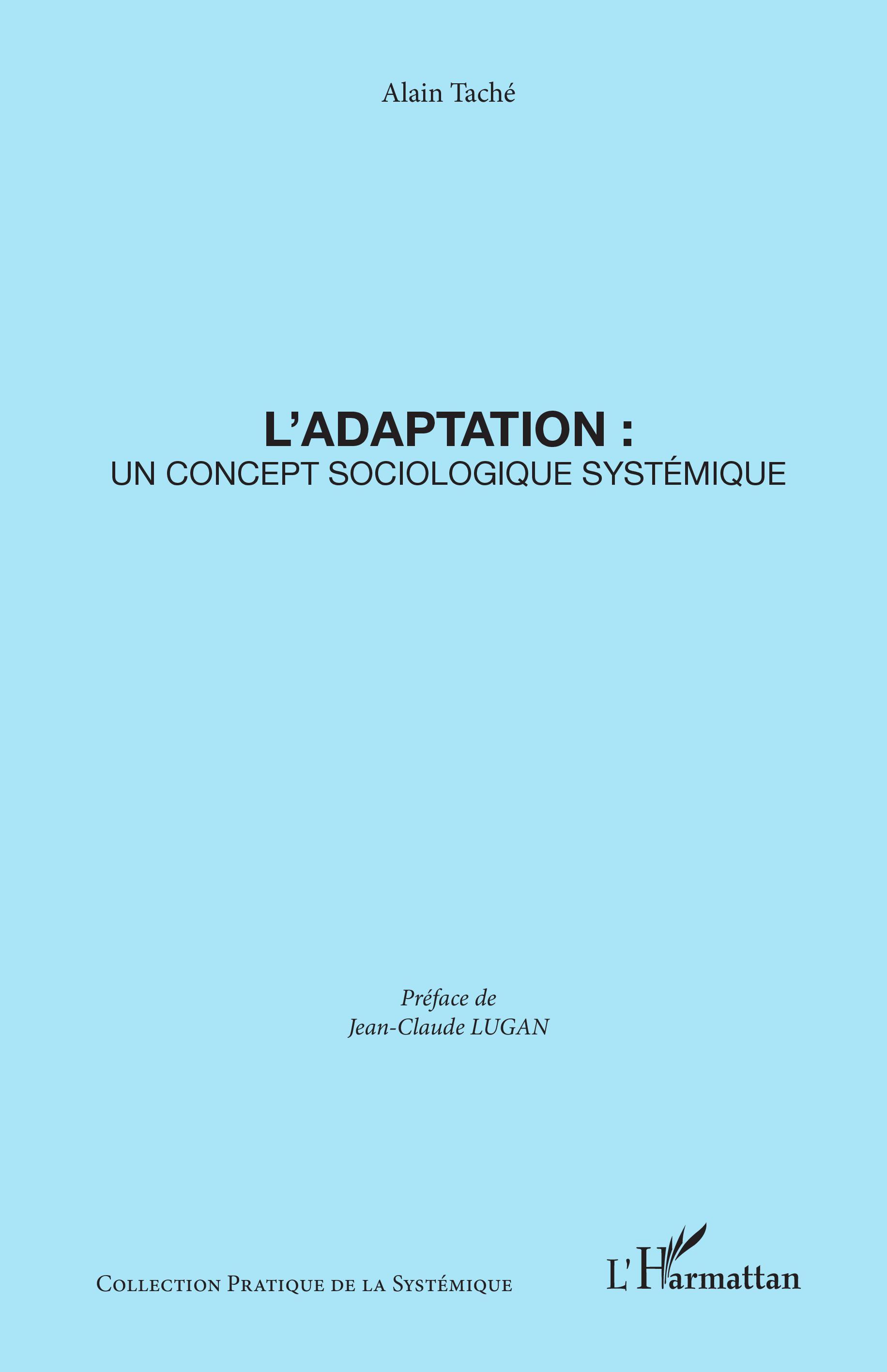 L'adaptation: un concept sociologique systémique