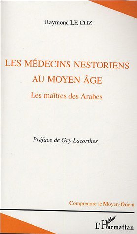 Les médecins nestoriens au Moyen-Age