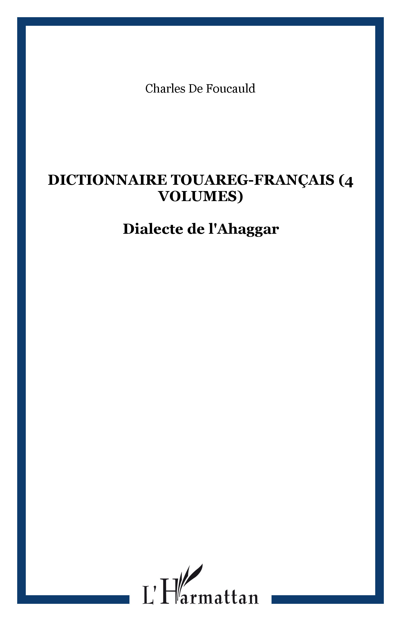 Dictionnaire touareg-français (4 volumes)