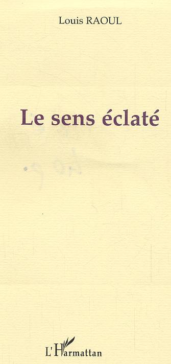 Le sens éclaté
