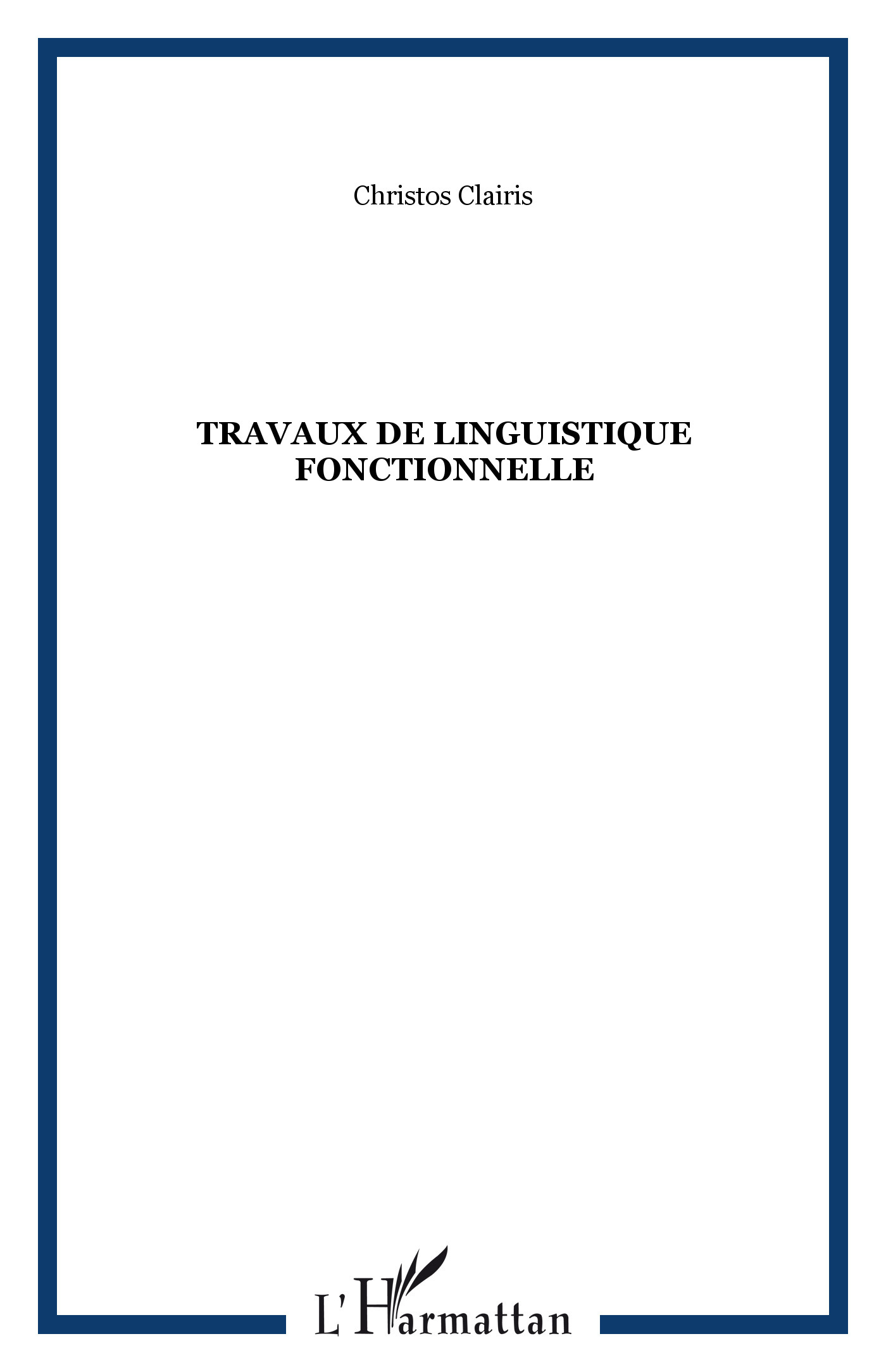 Travaux de linguistique fonctionnelle