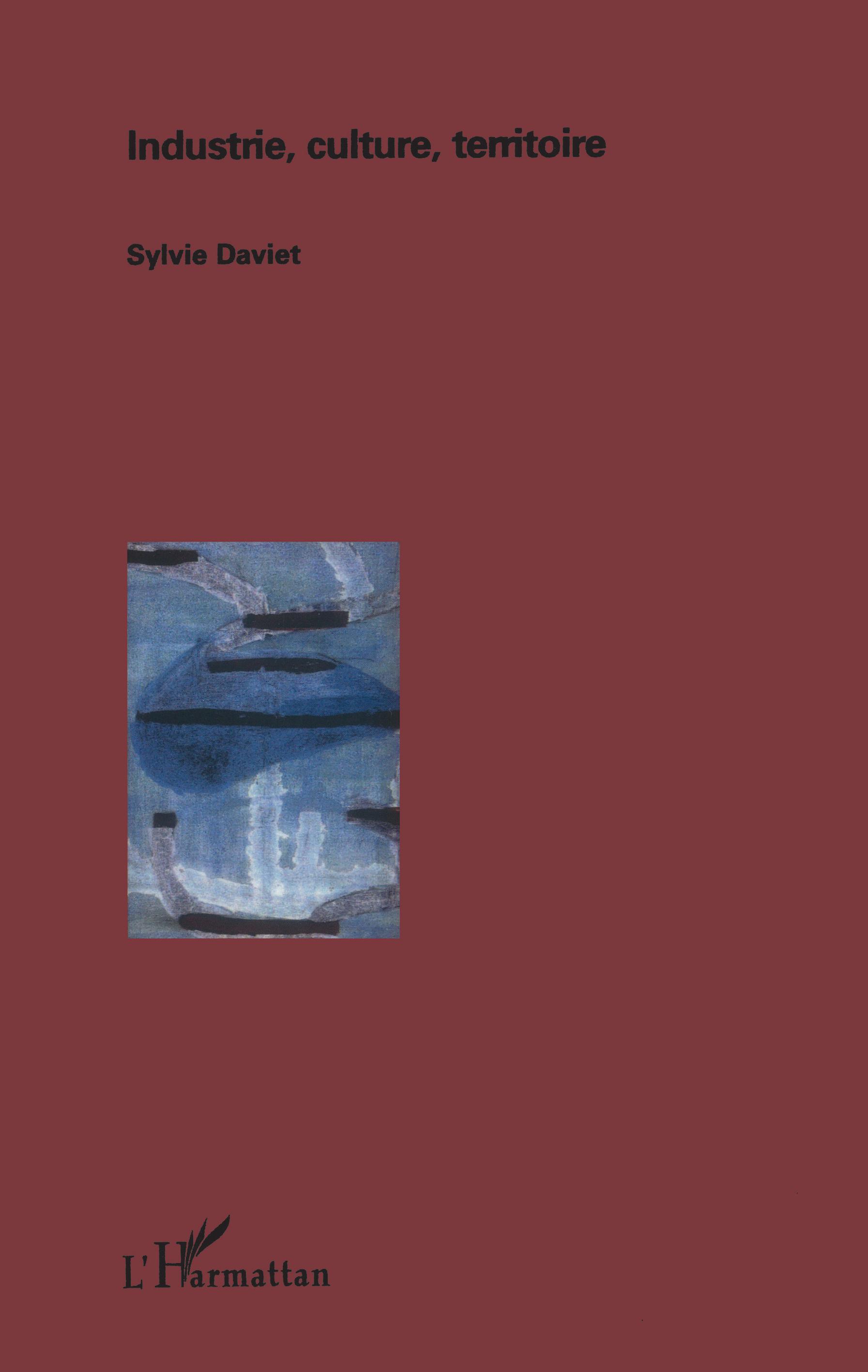 Industrie, culture, territoire