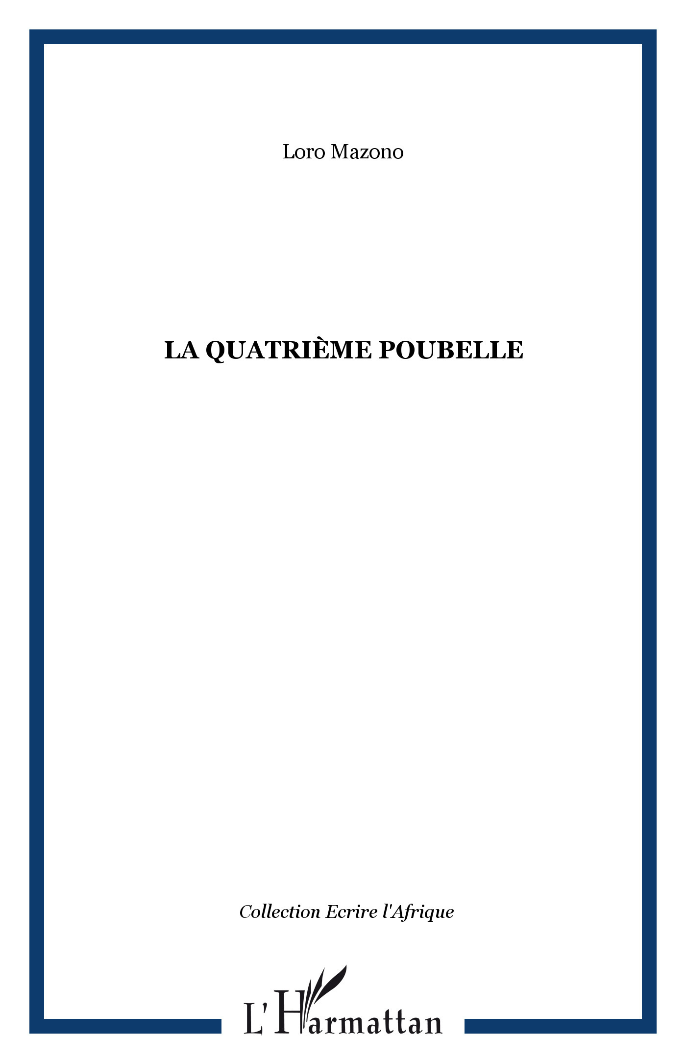 La Quatrième poubelle