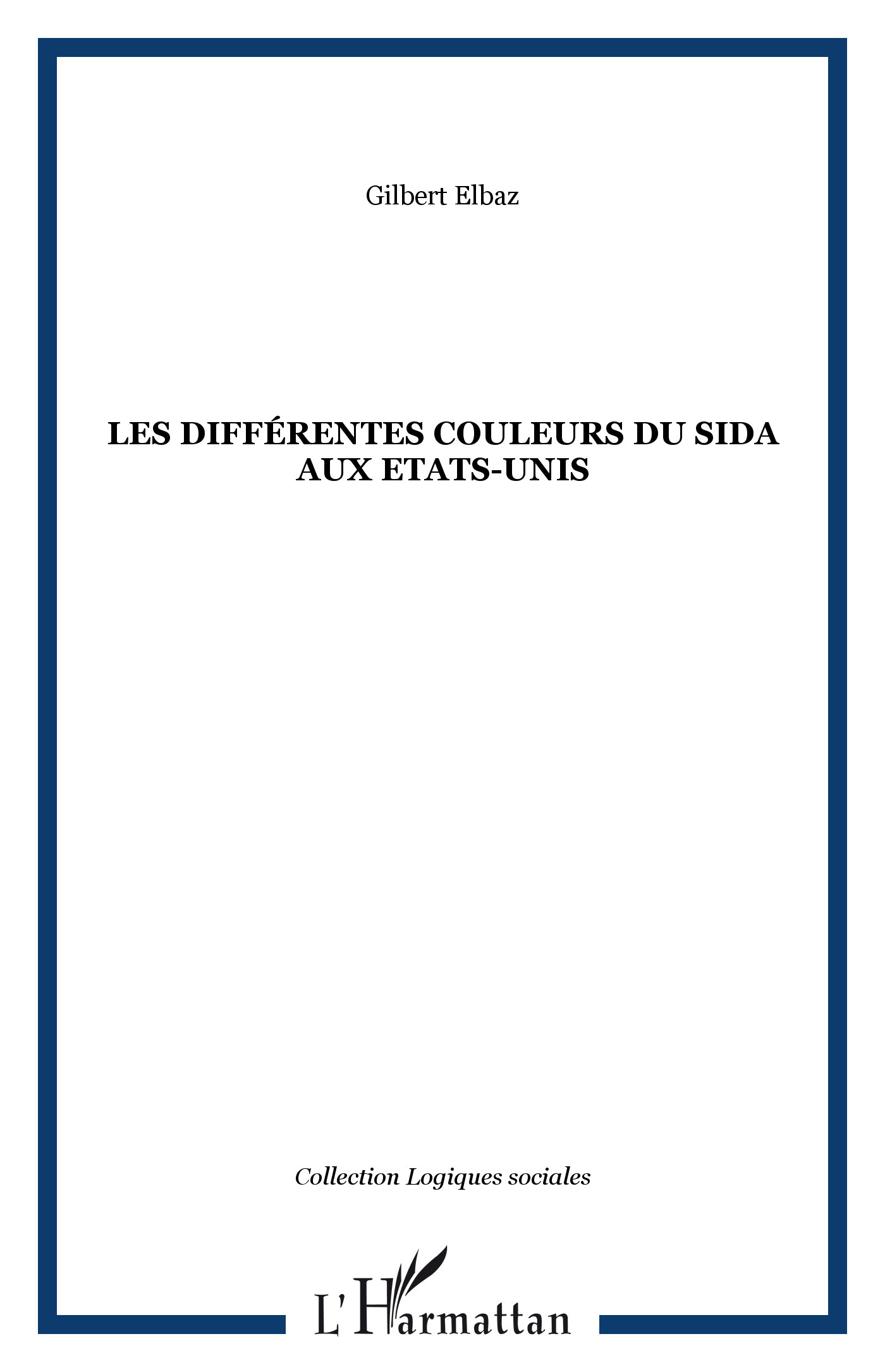 Les différentes couleurs du Sida aux Etats-Unis