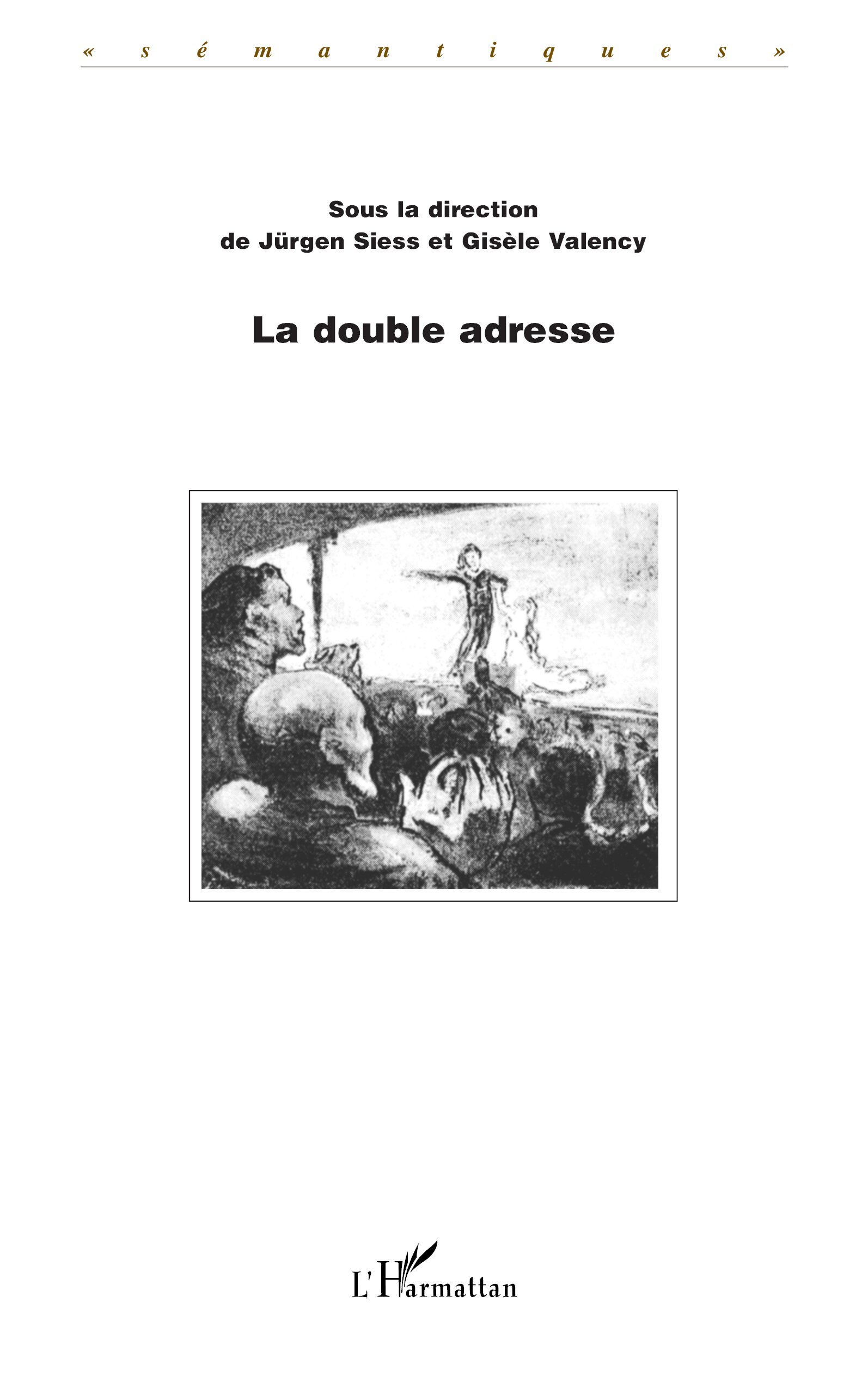 LA DOUBLE ADRESSE