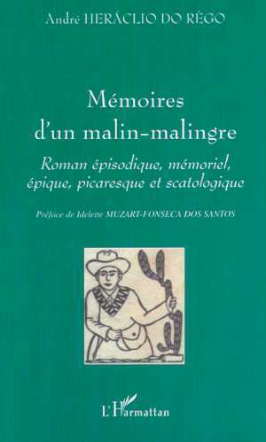 MÉMOIRES D'UN MALIN-MALINGRE
