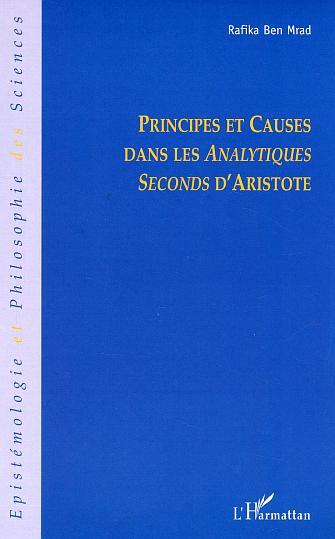 Principes et causes dans les Analytiques Seconds d'Aristote