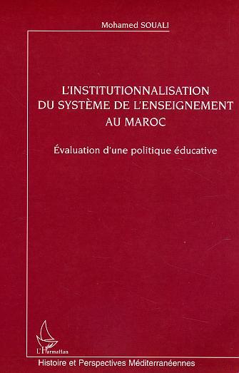 L'institutionnalisation du système de l'enseignement au Maroc