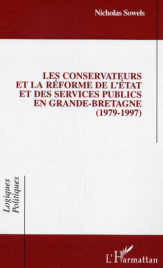 Les conservateurs et la réforme de l'état et des services publics en Grande-Bretagne