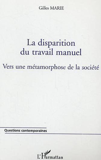 La disparition du travail manuel