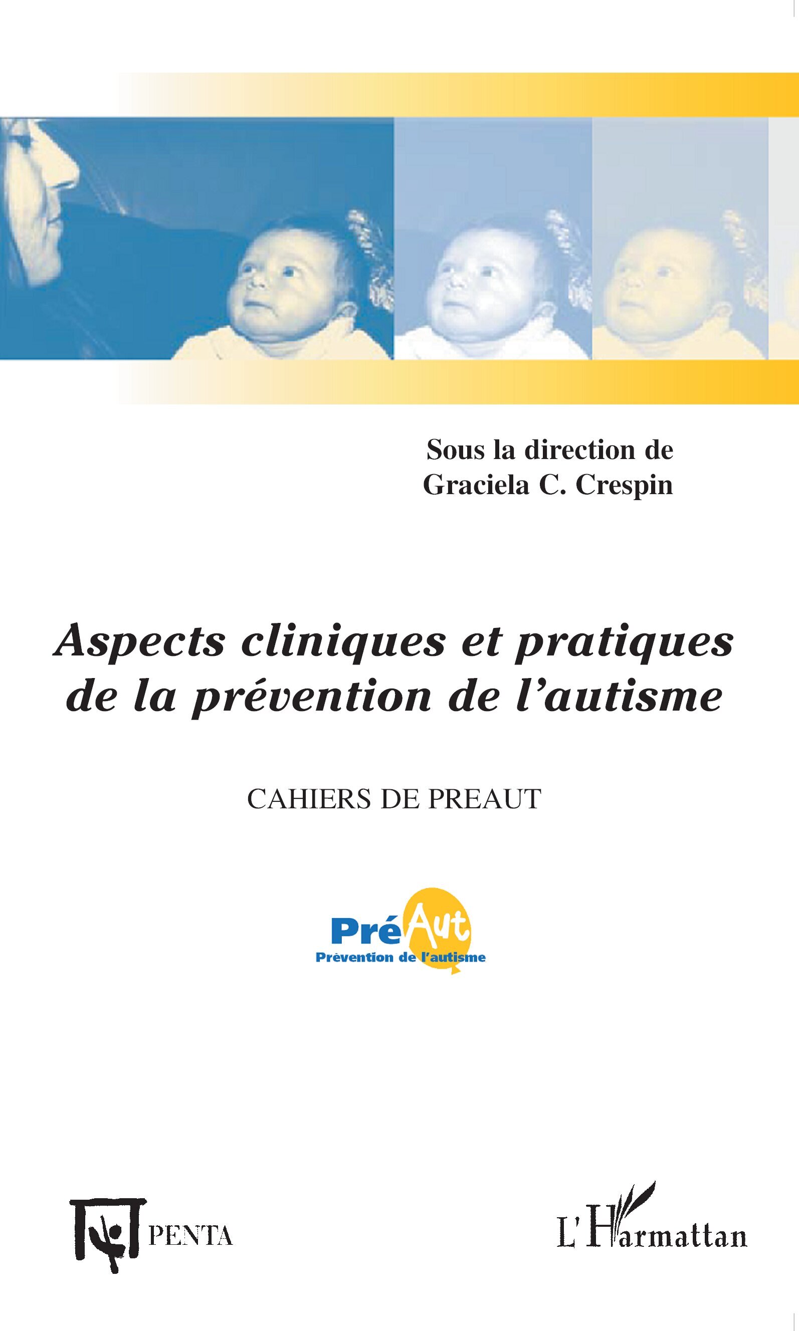 Aspects cliniques et pratiques de la prévention de l'autisme