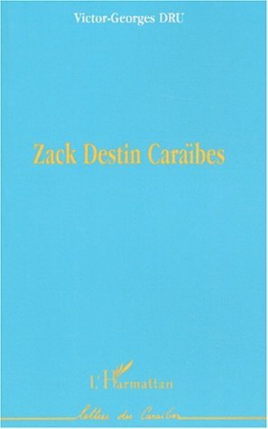 ZACK DESTIN CARAÏBES
