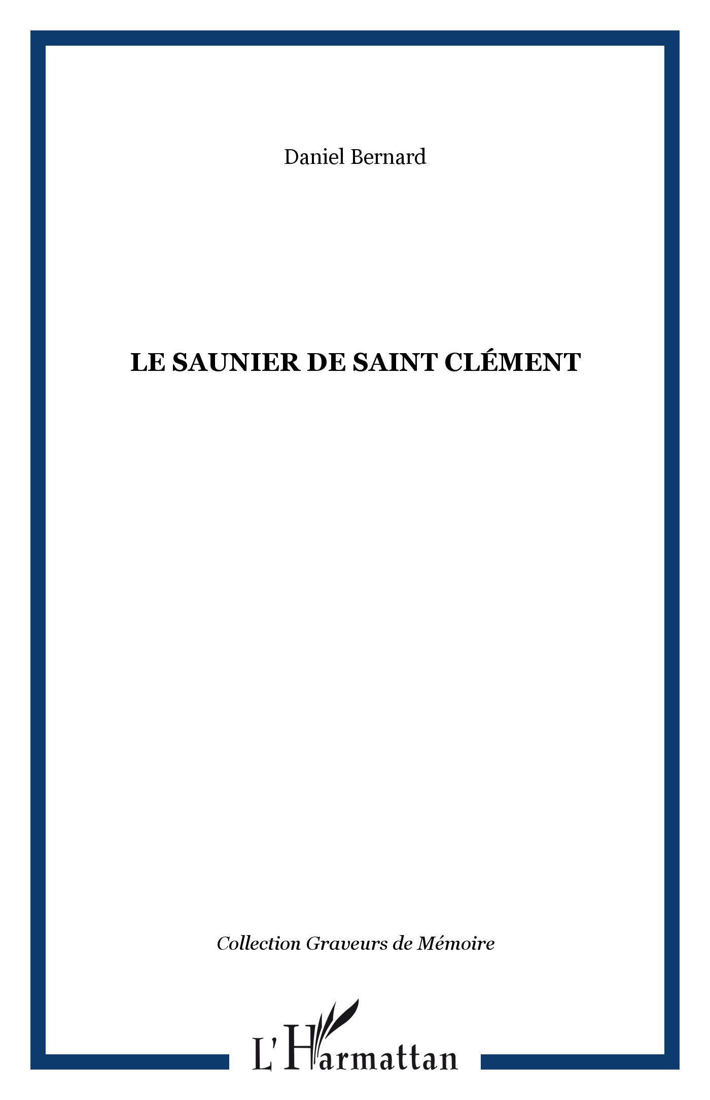 LE SAUNIER DE SAINT CLÉMENT