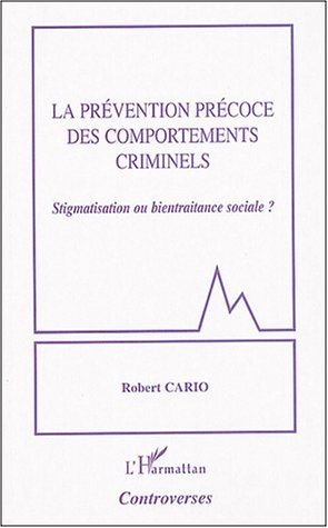 La prévention précoce des comportements criminels