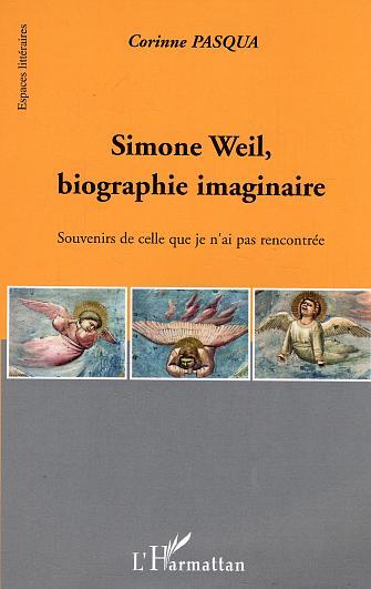 Simone Weil, biographie imaginaire