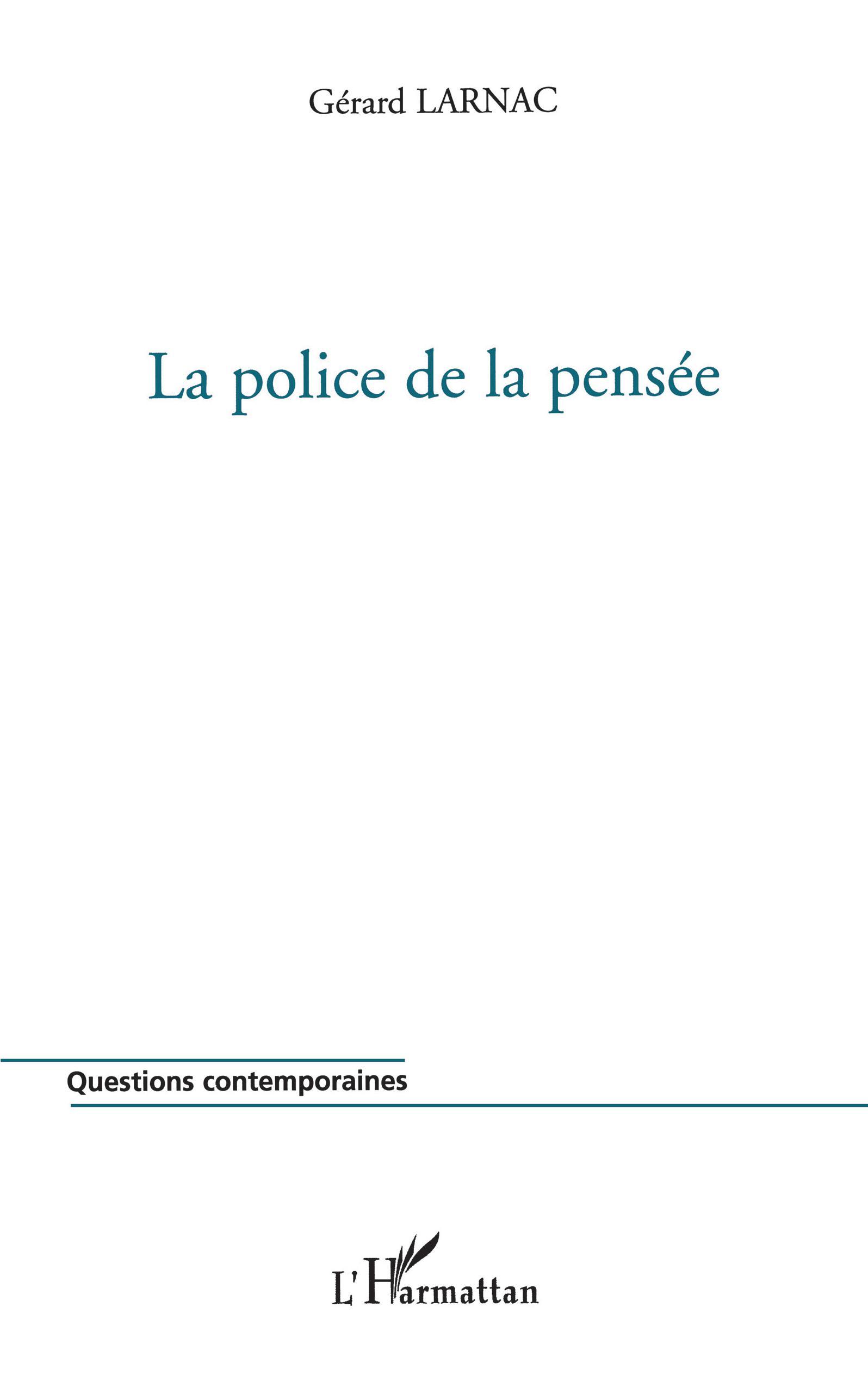 LA POLICE DE LA PENSÉE