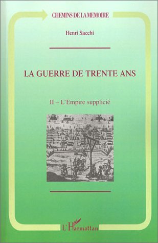 La Guerre de Trente Ans