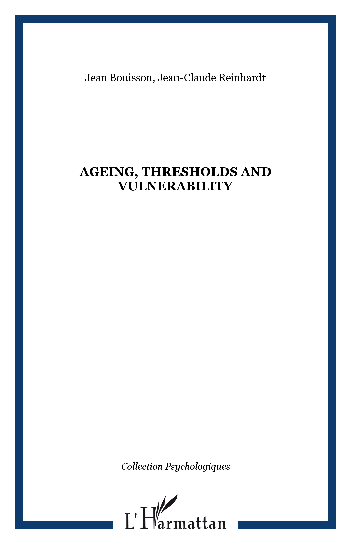 AGEING, THRESHOLDS AND VULNERABILITY