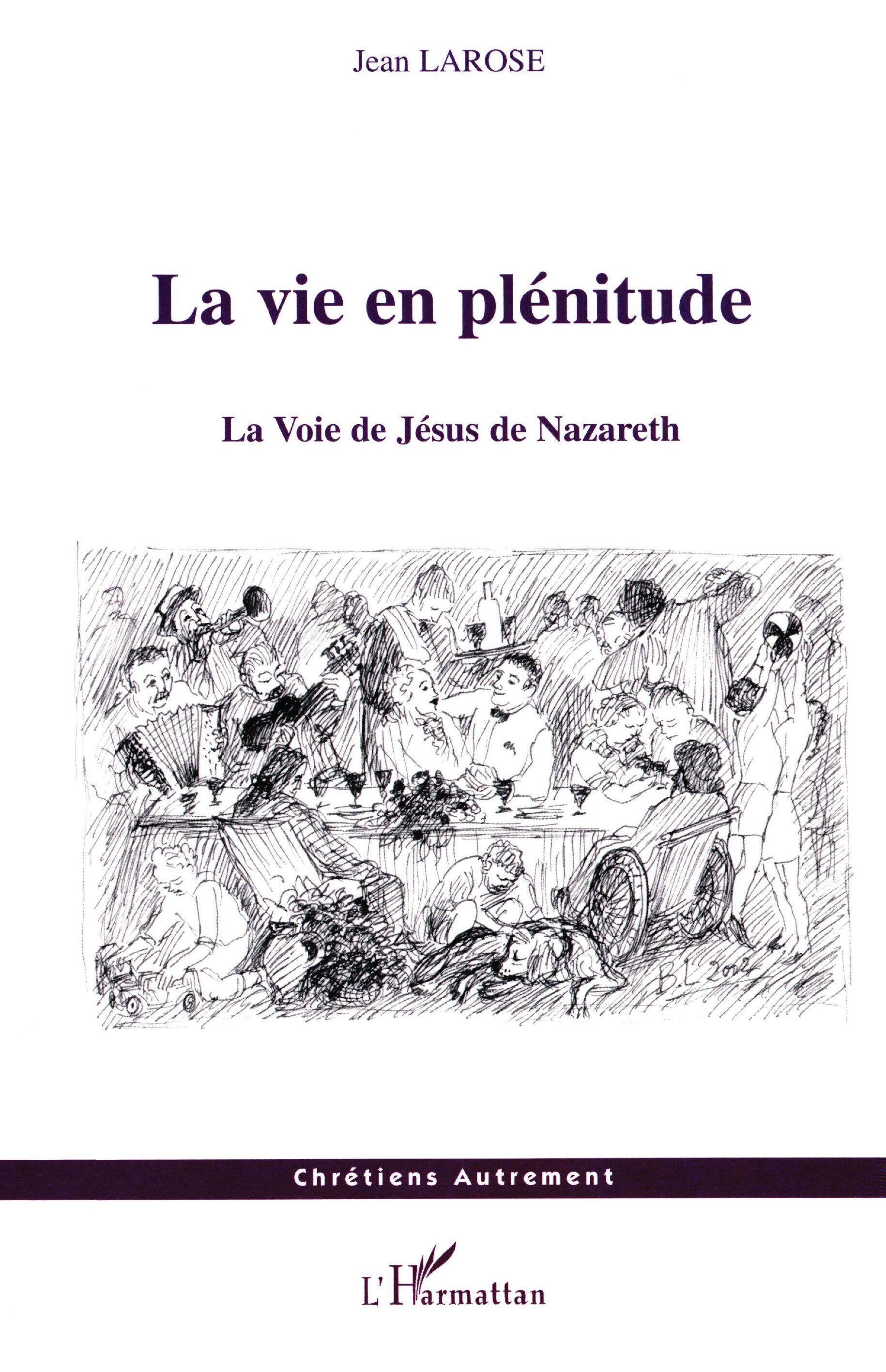 La vie en plénitude