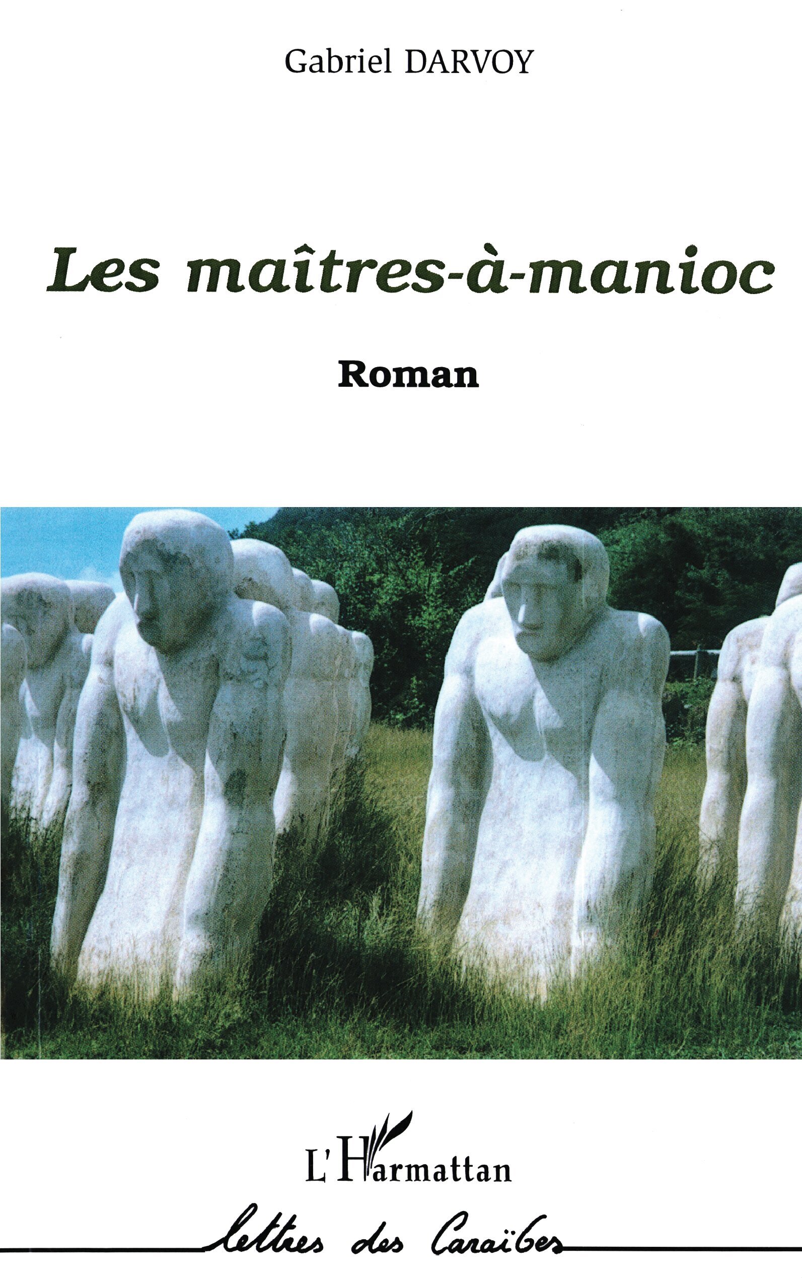 LES MAÎTRES-À-MANIOC