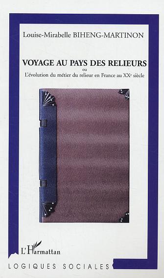 Voyage au Pays des relieurs