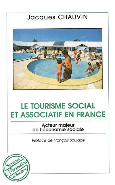 LE TOURISME SOCIAL ET ASSOCIATIF EN FRANCE
