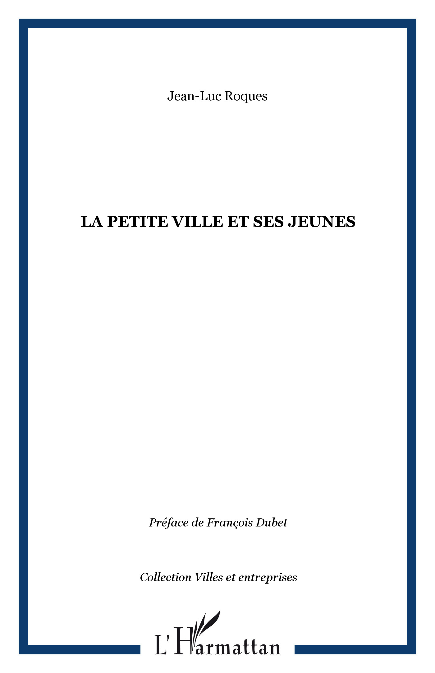 La petite ville et ses jeunes