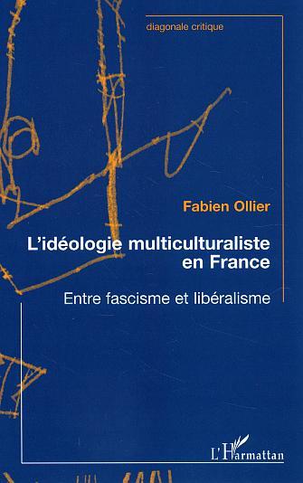 L'idéologie multiculturaliste en France