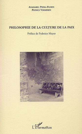PHILOSOPHIE DE LA CULTURE DE LA PAIX