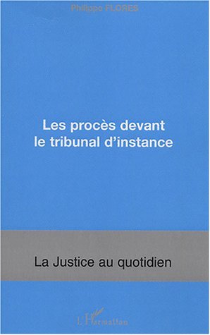 Les procès devant le tribunal d'instance