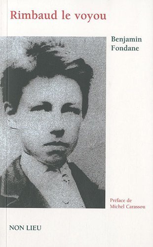 RIMBAUD LE VOYOU