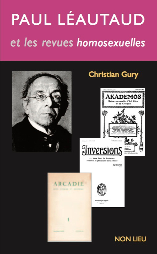 PAUL LEAUTAUD ET LES REVUES HOMOSEXUELLES