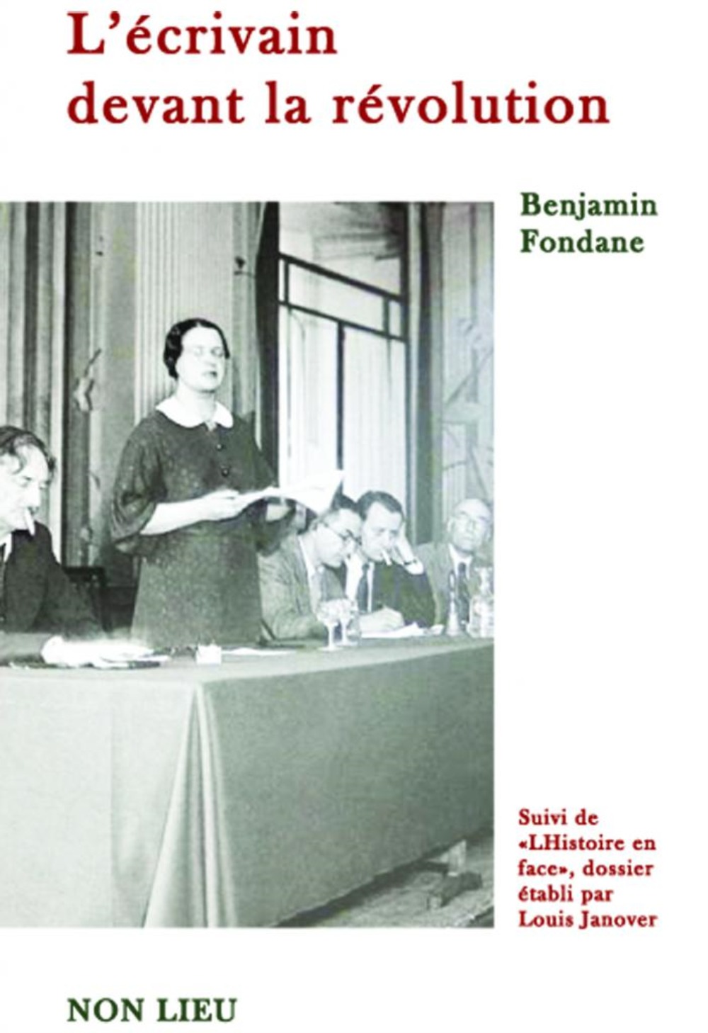 L'ECRIVAIN DEVANT LA REVOLUTION