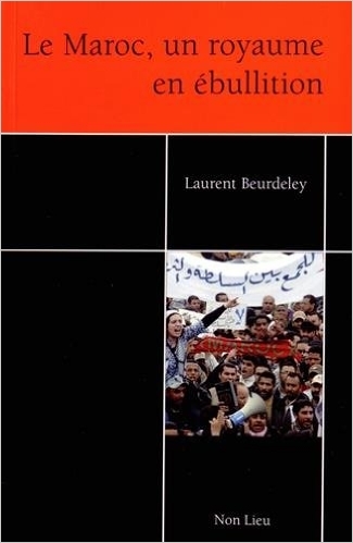 LE MAROC UN ROYAUME EN EBULLITION