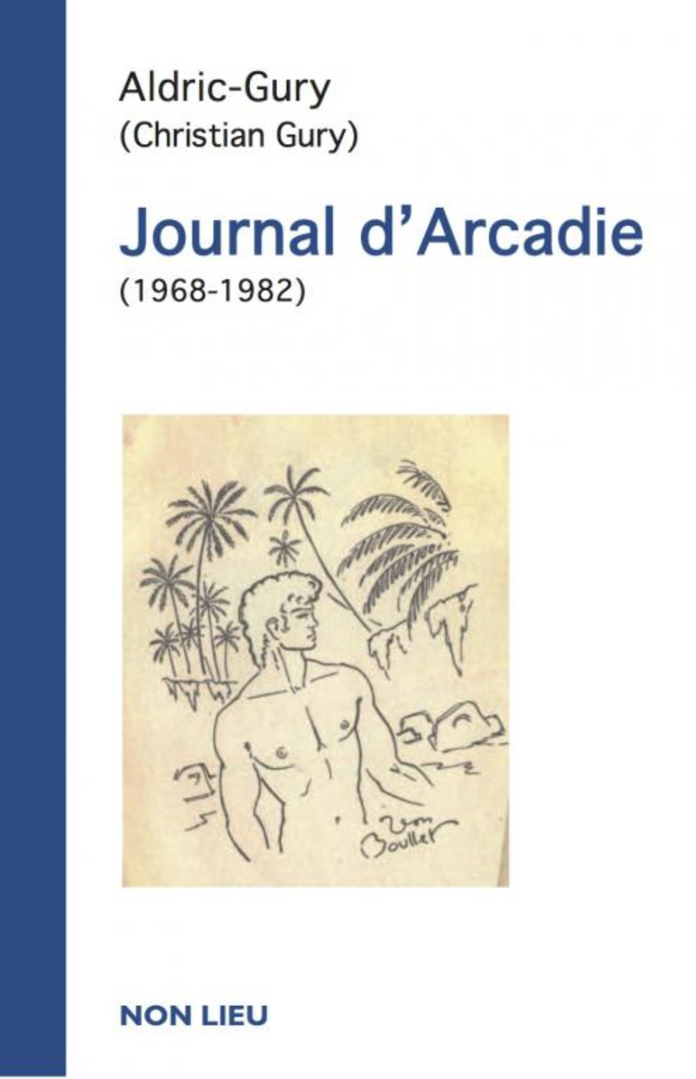JOURNAL D'ARCADIE (1968-1982)