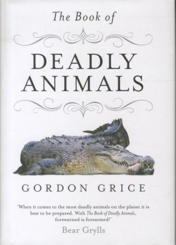 The Book of Deadly Animals