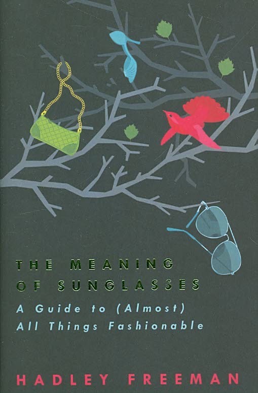 The Meaning of Sunglasses