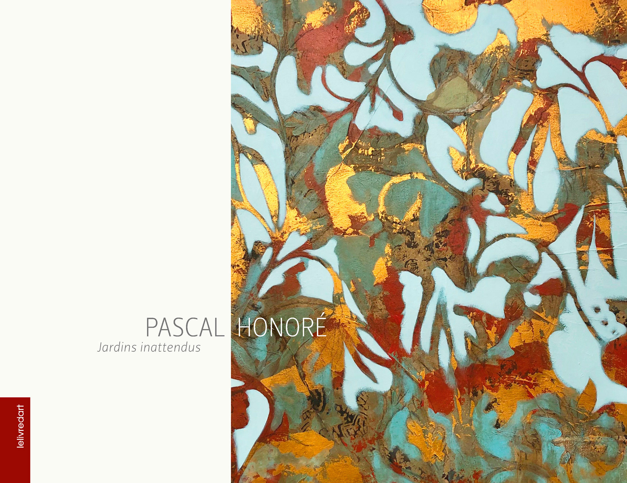 Pascal Honoré - jardins inattendus