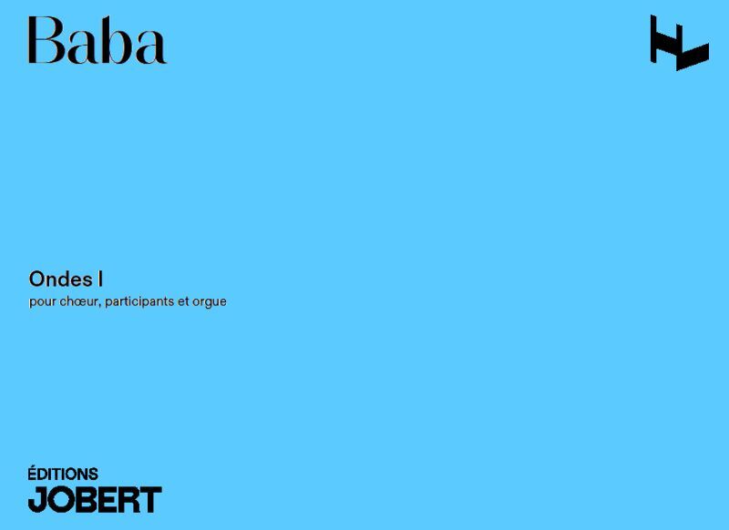 ONDES I --- CHOEUR, PARTICIPANTS ET ORGUE - EDITION BILINGUE