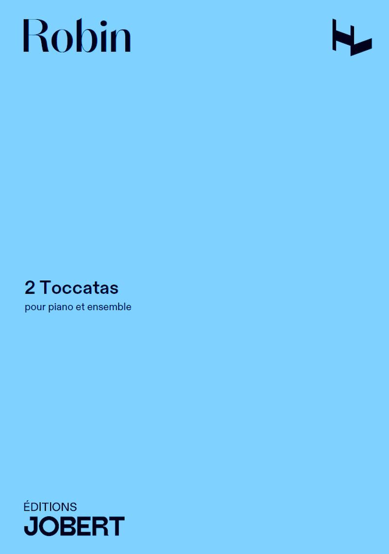 2 TOCCATAS POUR PIANO ET ENSEMBLE --- CONDUCTEUR