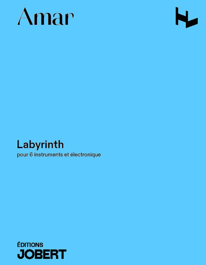 LABYRINTH POUR 6 INSTRUMENTS ET ELECTRONIQUE --- CONDUCTEUR - EDITION BILINGUE