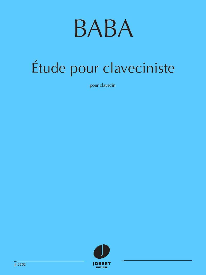 ETUDE POUR CLAVECINISTE --- CLAVECIN - EDITION BILINGUE